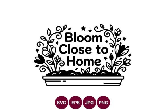 Bloom Close to Home Flowerpot Vector Graphics