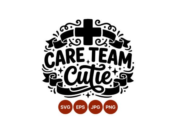 Care Team Cutie Medical Ribbon Design Graphics