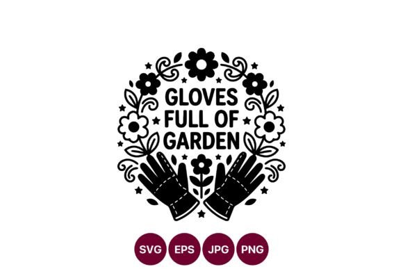 Gloves Full of Garden Floral Vector Graphics