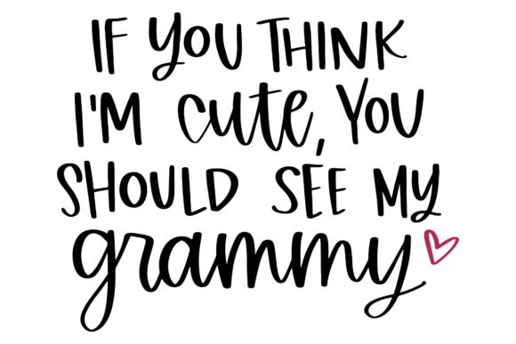 Grammy Grandma Quote Graphics for Crafts and Blog Design