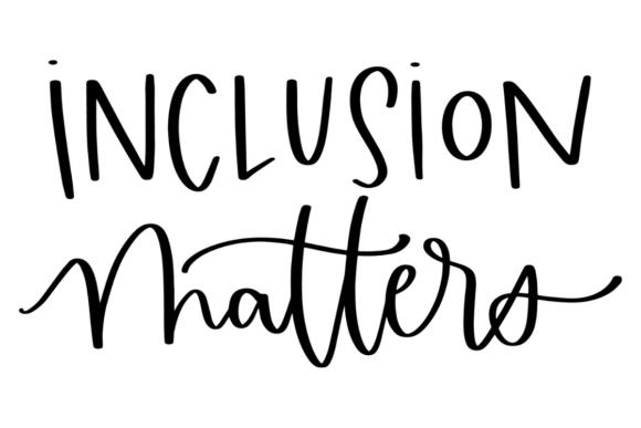 Inclusion Matters: A Typography Asset for Crafts and Graphics